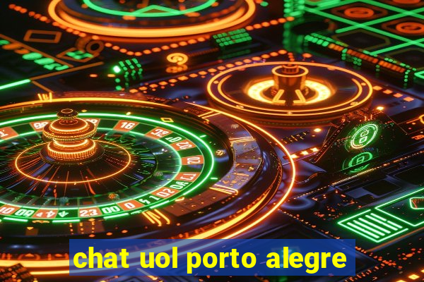 chat uol porto alegre